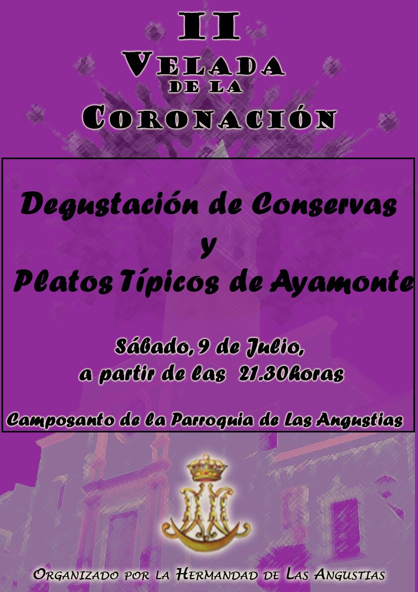 LA HERMANDAD DE LAS ANGUSTIAS DE AYAMONTE CELEBRA ESTE SÁBADO SU “II VELADA DE LA CORONACIÓN”