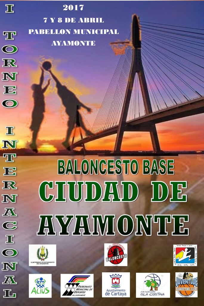 AYAMONTE CELEBRARÁ EL I TORNEO INTERNACIONAL DE BALONCESTO BASE “CIUDAD DE AYAMONTE”