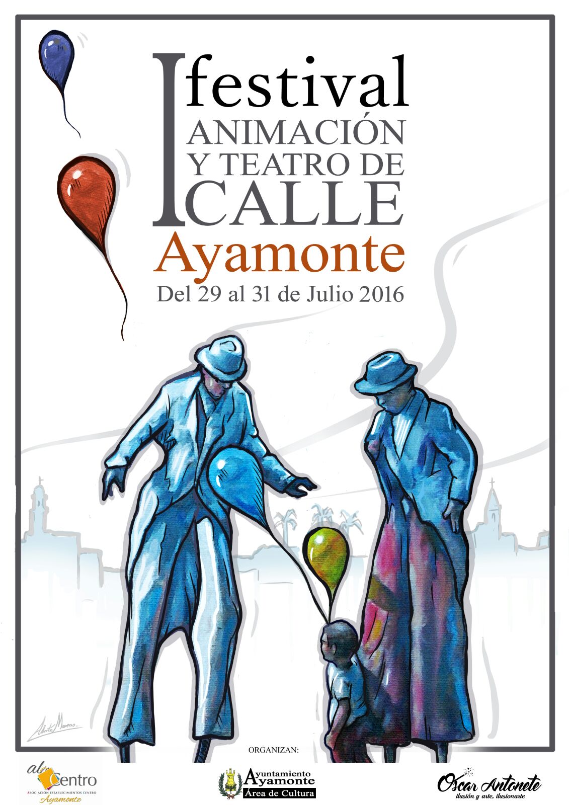 AYAMONTE ACOGE ESTE FIN DE SEMANA EL I FESTIVAL DE ANIMACIÓN Y TEATRO DE CALLE