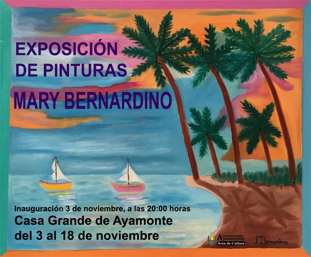 INAUGURACIÓN DE LA EXPOSICIÓN PINTURAS DE MARY BERNARDINO SILVA