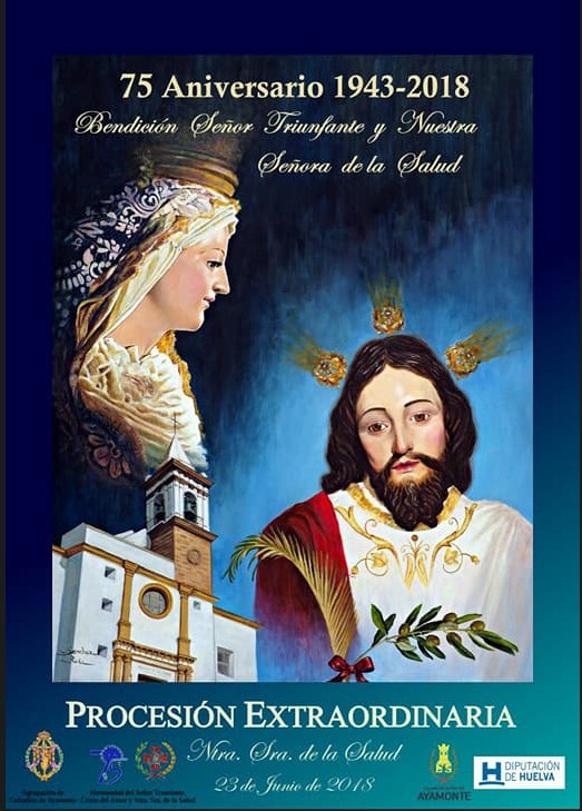 PRESENTADO EL CARTEL DEL 75 ANIVERSARIO DE LA BENDICIÓN DE LAS IMÁGENES DEL SEÑOR TRIUNFANTE Y LA VIRGEN DE LA SALUD DE AYAMONTE