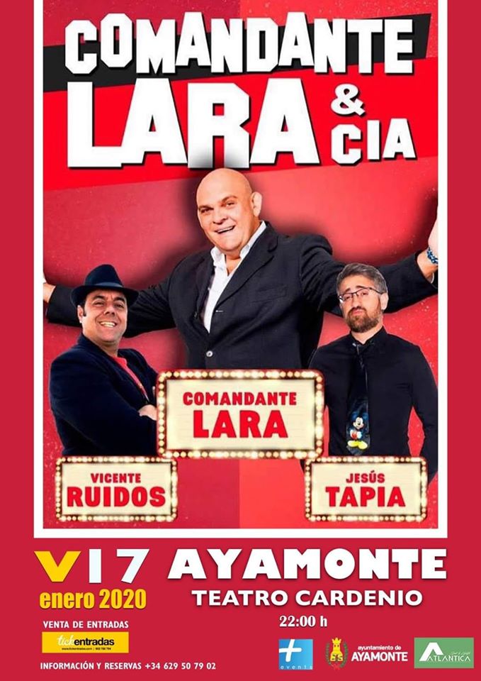 “COMANDANTE LARA Y CÍA”, ESTE VIERNES EN EL TEATRO CARDENIO DE AYAMONTE