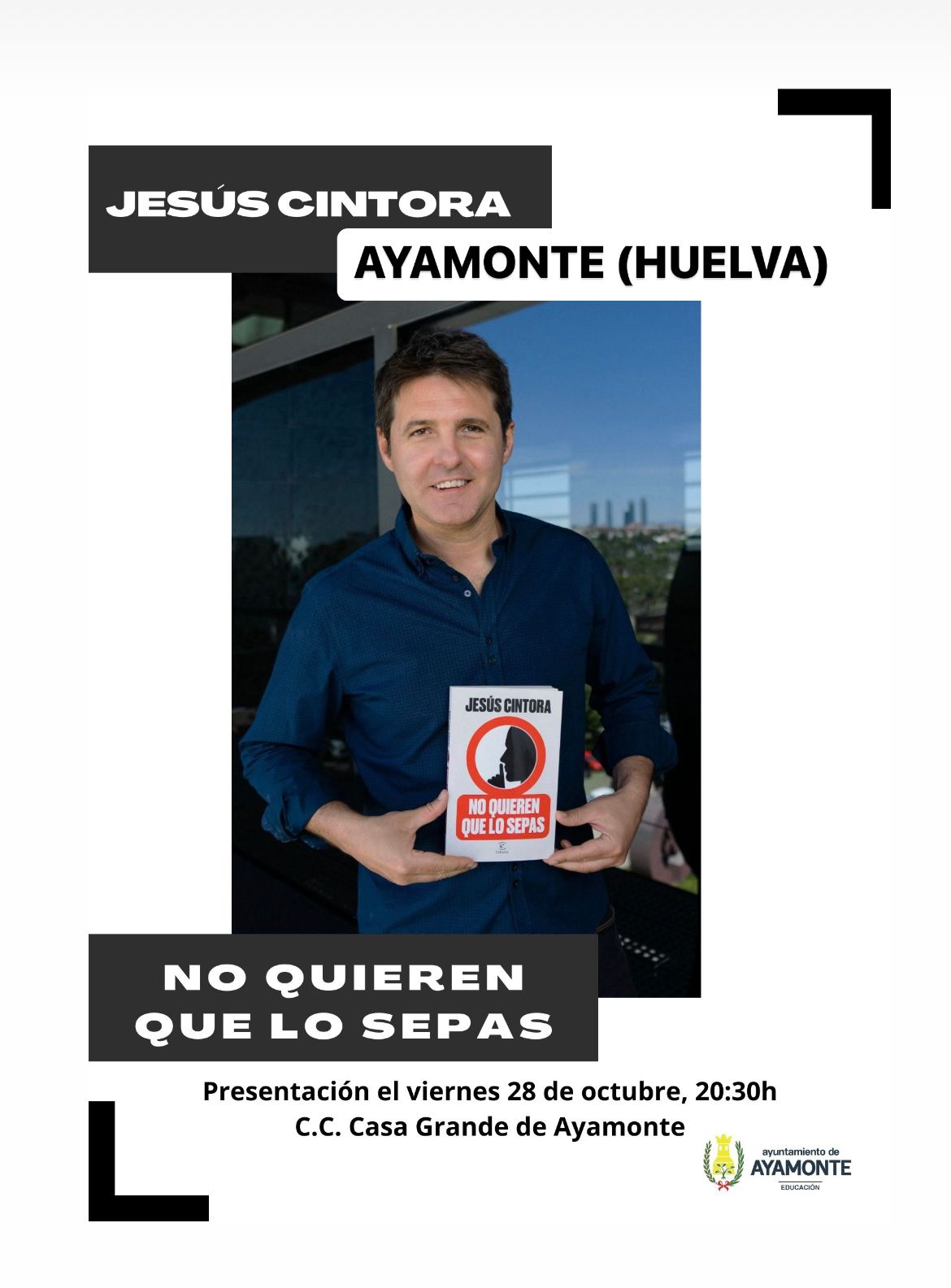 JESÚS CINTORA PRESENTA NO QUIEREN QUE LO SEPAS